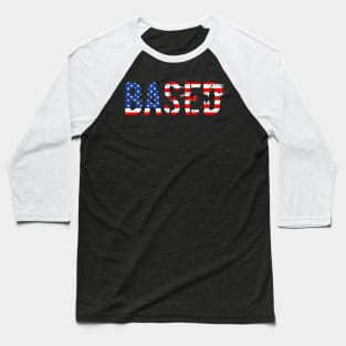 Based Meme American Flag for Men & Women Baseball T-Shirt